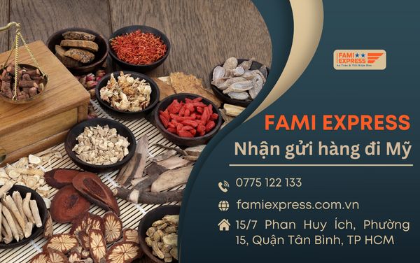 Dịch vụ gửi thuốc Nam đi Mỹ của Fami Express
